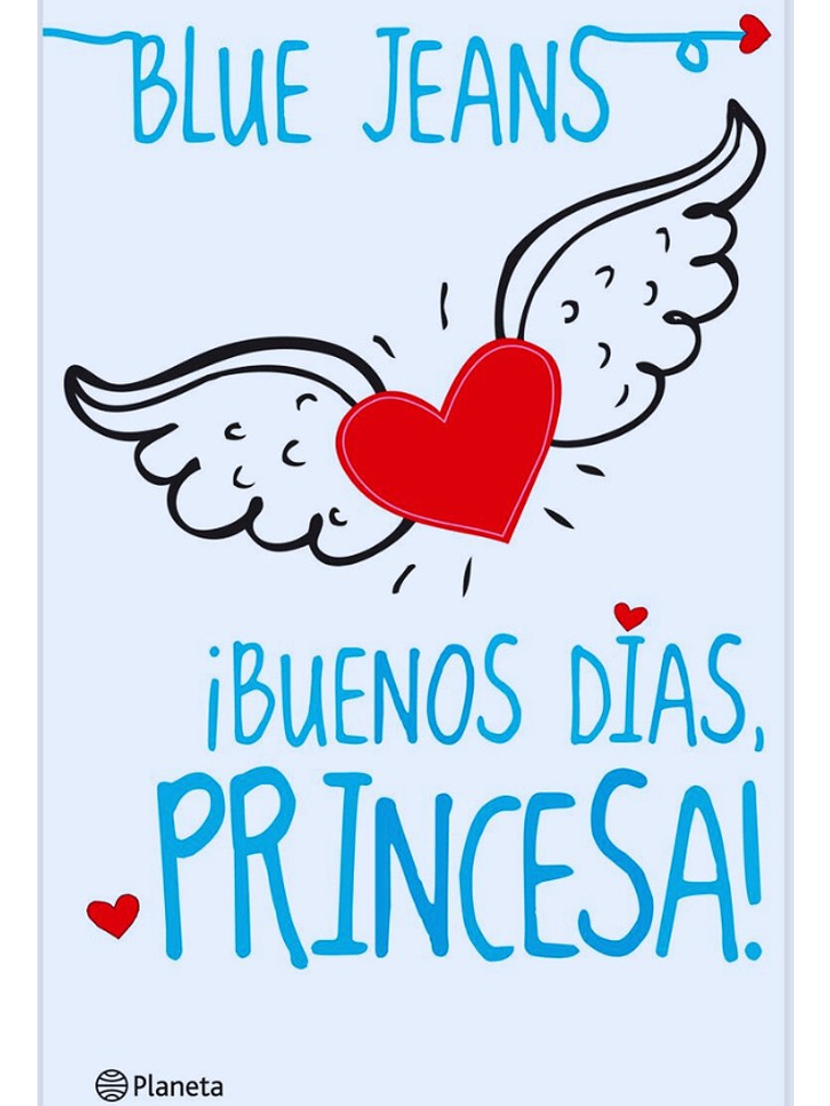 BUENOS DIAS PRINCESA - BLUE JEANS 1
