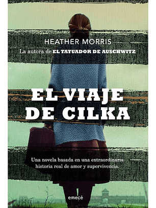 El Viaje de Cilka - Heather Morris