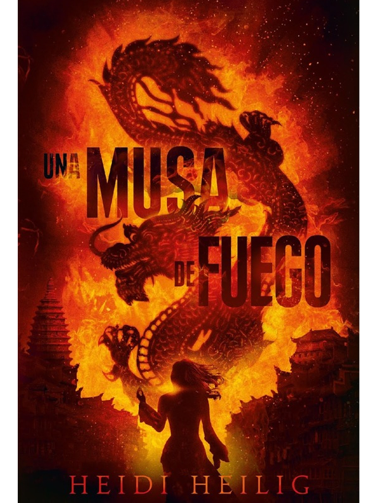 Una Musa de Fuego - Heidi Heilig 1