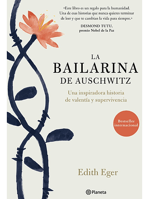 La Bailarina de Auschwitz - Edith Eger