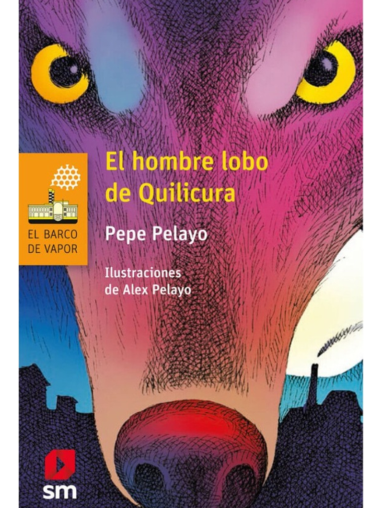 EL HOMBRE LOBO EN QUILICURA - PEPE PELAYO 1
