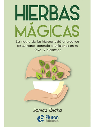 HIERBAS MÁGICAS - JANICE WICKA