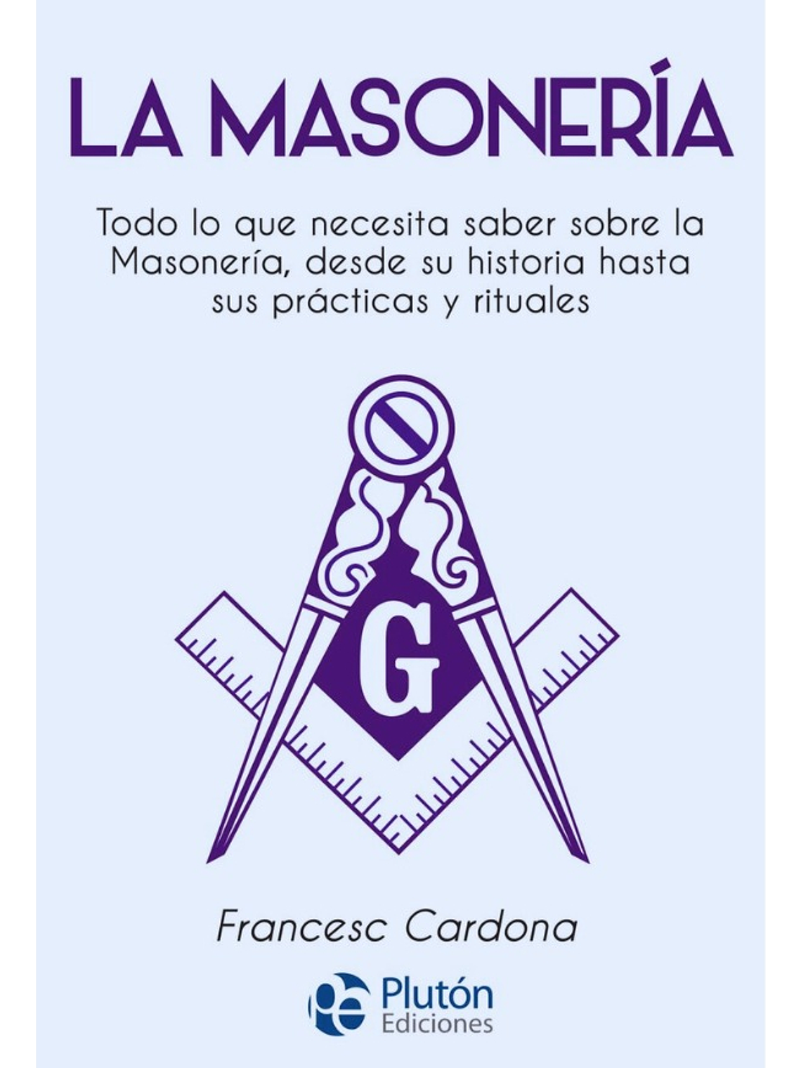 LA MASONERÍA - FRANCESC CARDONA 1