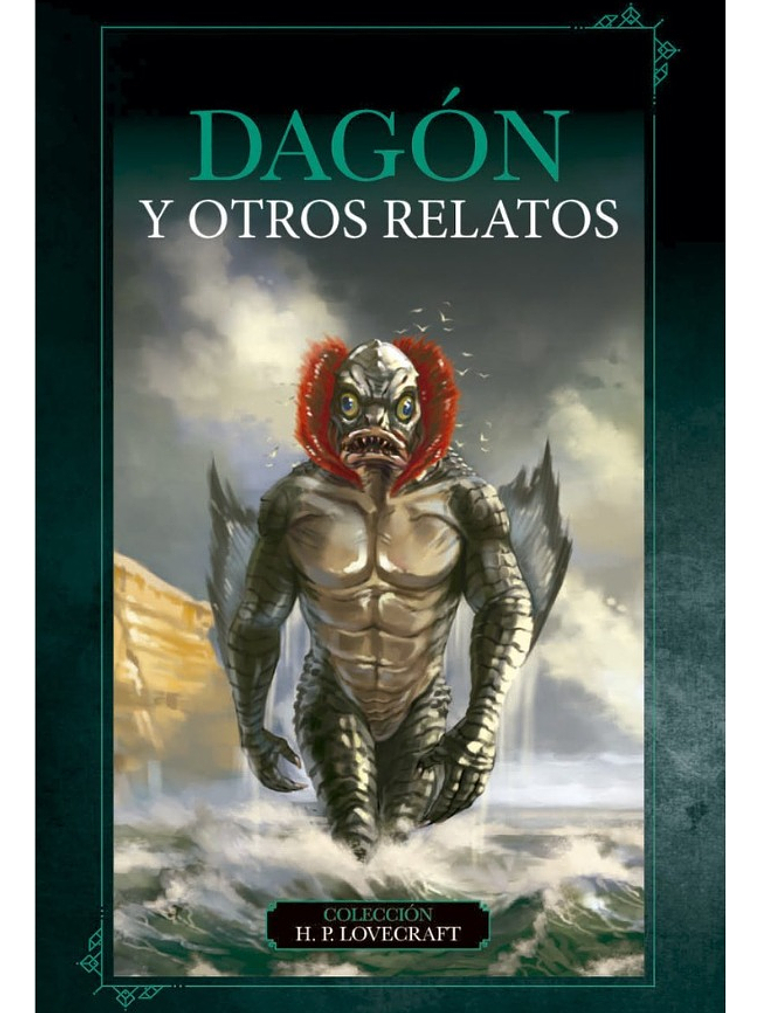 DAGÓN Y OTROS RELATOS - H.P. LOVECRAFT 1