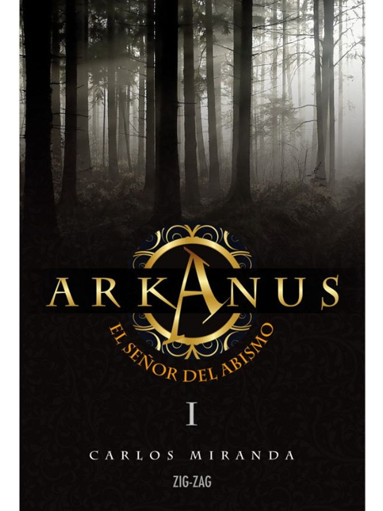 ARKANUS 1 - EL SEÑOR DEL ABISMO - CARLOS MIRANDA 1