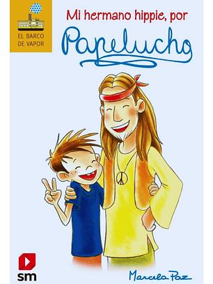 MI HERMANO HIPPIE POR PAPELUCHO - MARCELA PAZ