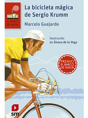 LA BICICLETA MAGICA DE SERGIO KRUMM - MARCELO GUAJARDO