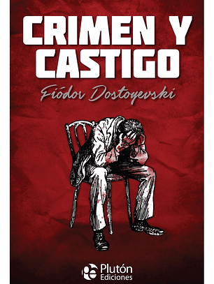 CRIMEN Y CASTIGO - FIÓDOR DOSTOYEVSKI (TAPA DURA)