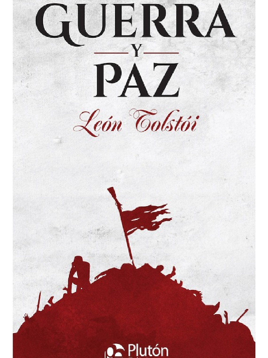 GUERRA Y PAZ - LEÓN TOLSTÓI (TAPA DURA) 1