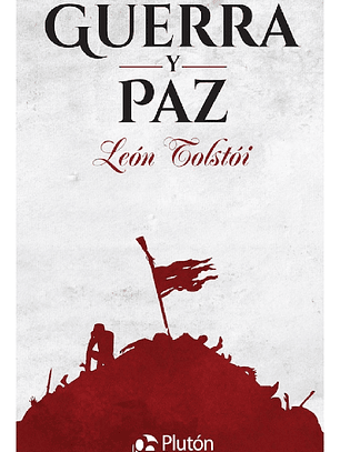 GUERRA Y PAZ - LEÓN TOLSTÓI (TAPA DURA)