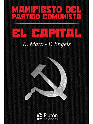 EL CAPITAL Y MANIFIESTO DEL PARTIDO COMUNISTA (TAPA DURA)