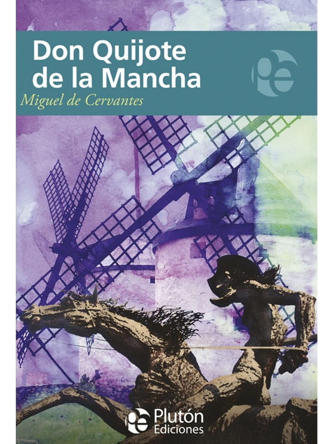DON QUIJOTE DE LA MANCHA - MIGUEL DE CERVANTES 1