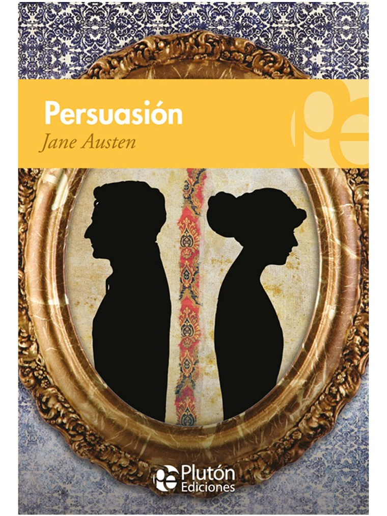 PERSUASIÓN - JANE AUSTEN 1