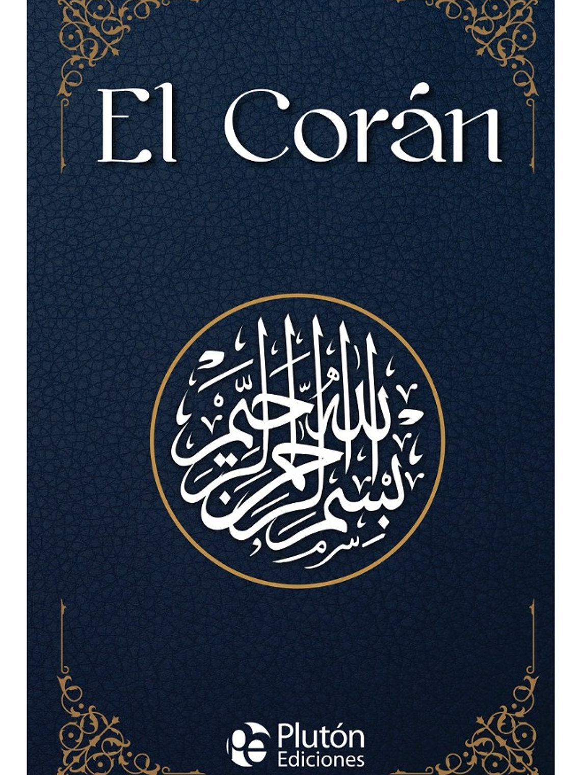 EL CORÁN - MAHOMA (TAPA DURA) 1