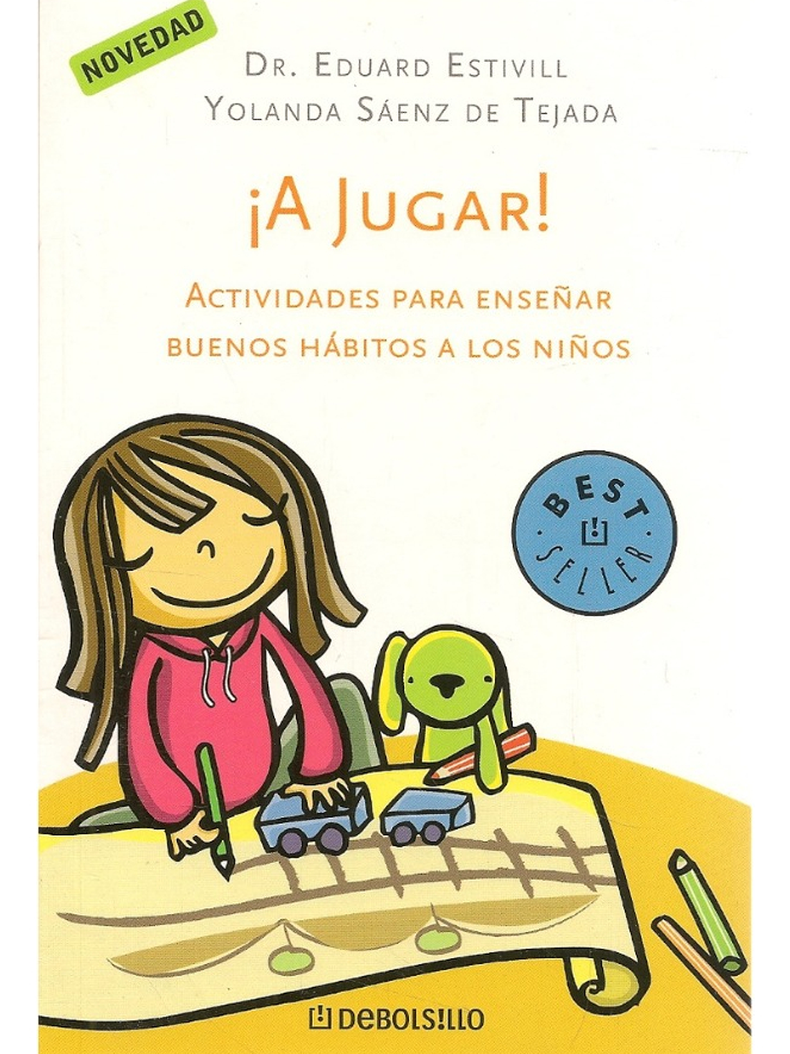 A JUGAR - DR. EDUARD ESTIVILL - YOLANDA SAENZ DE TEJADA 1