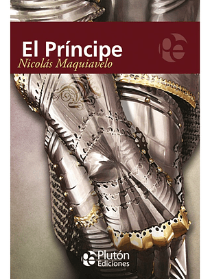 EL PRINCIPE - NICOLAS MAQUIAVELO
