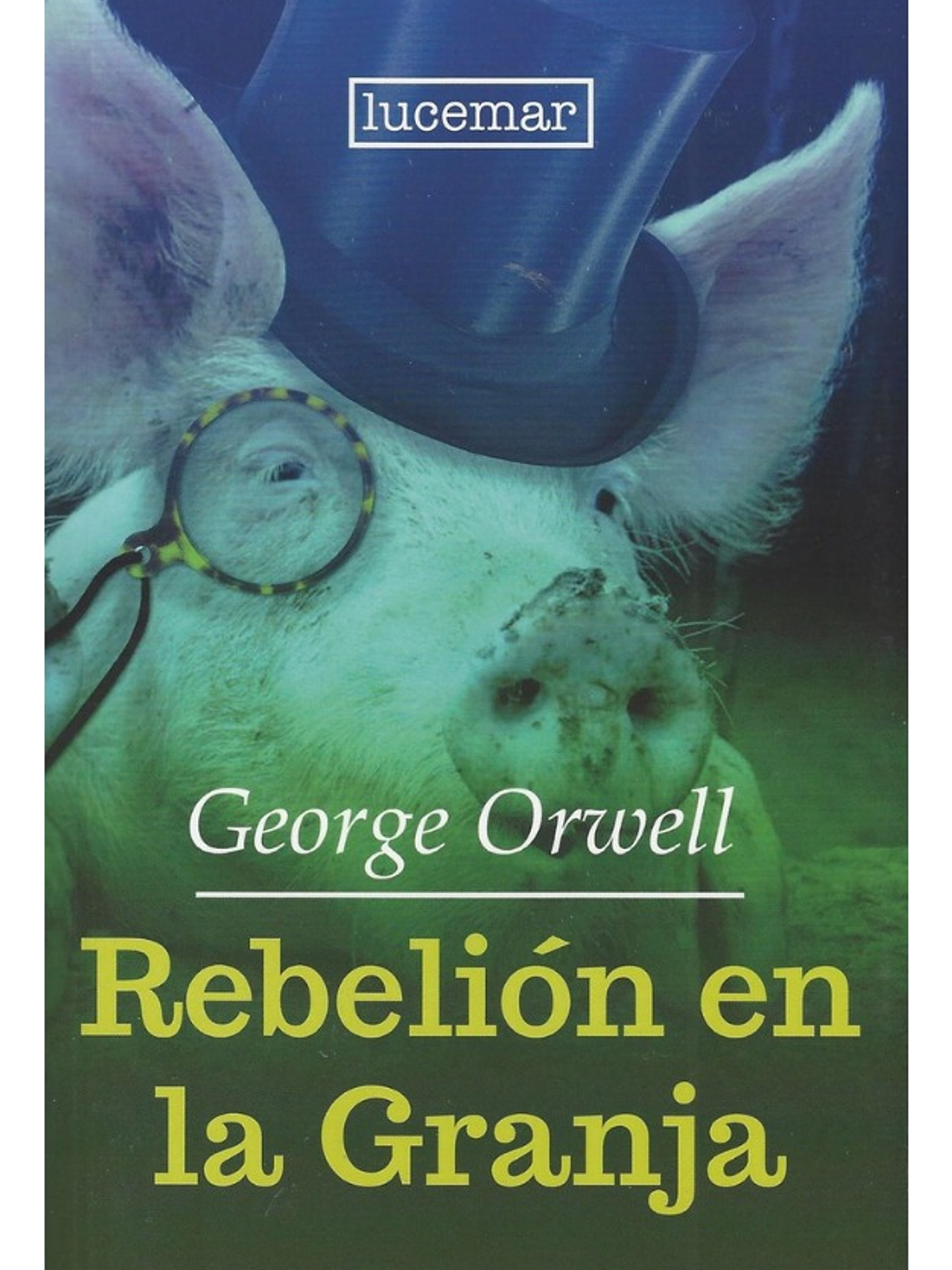 REBELIÓN EN LA GRANJA - GEORGE ORWELL 1