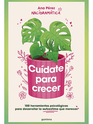 CUÍDATE PARA CRECER - ANA PÉREZ