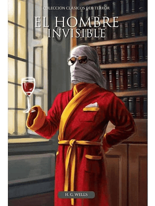 EL HOMBRE INVISIBLE - H.G. WELLS