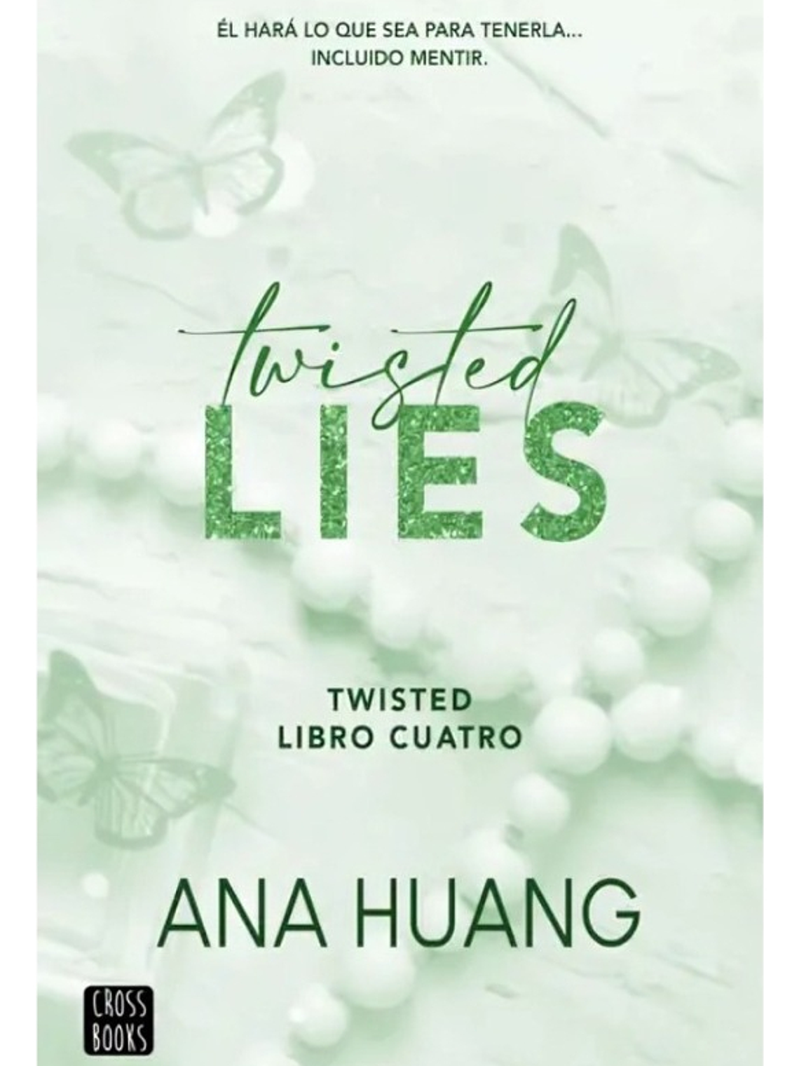 TWISTED LIES - ANA HUANG 1