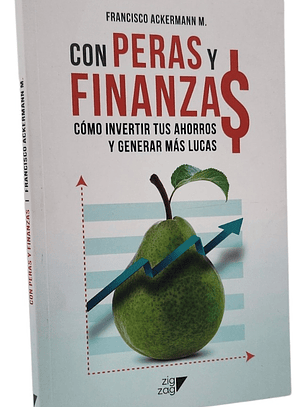 CON PERAS Y FINANZAS - FRANCISCO ACKERMANN