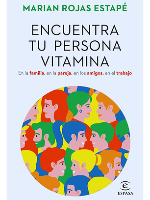 ENCUENTRA TU PERSONA VITAMINA - MARIAN ROJA ESTAPÉ