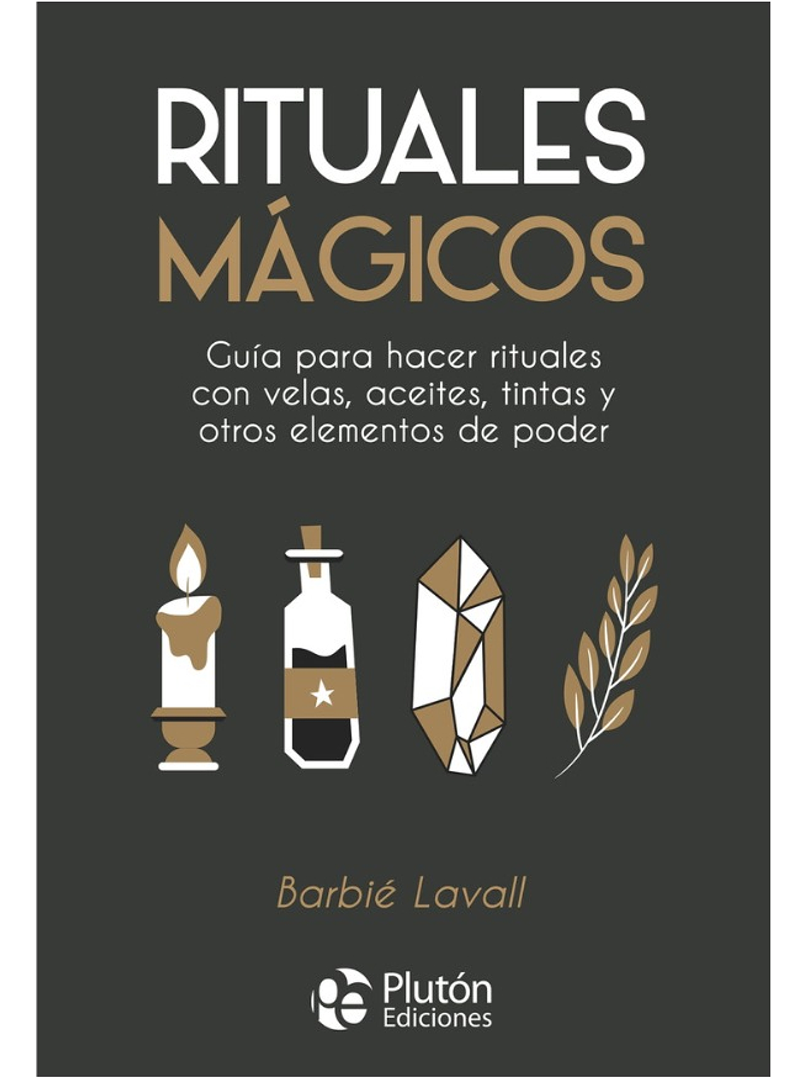 RITUALES MÁGICOS - BARBIÉ LAVALL 1