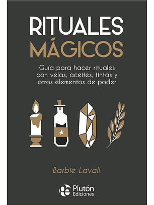 RITUALES MÁGICOS - BARBIÉ LAVALL