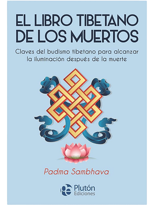 LIBRO TIBETANO DE LOS MUERTOS - PADMA SAMBHAVA
