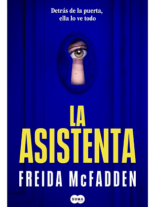LA ASISTENTA - FREIDA MCFADDEN