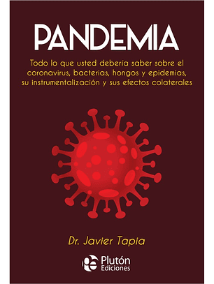 PANDEMIA - DR. JAVIER TAPIA