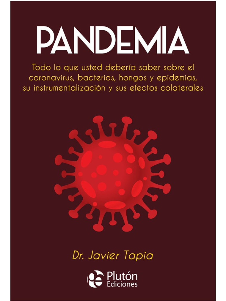PANDEMIA - DR. JAVIER TAPIA 1
