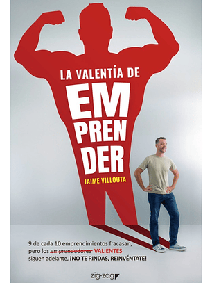 LA VALENTÍA DE EMPRENDER - JAIME VILLOUTA
