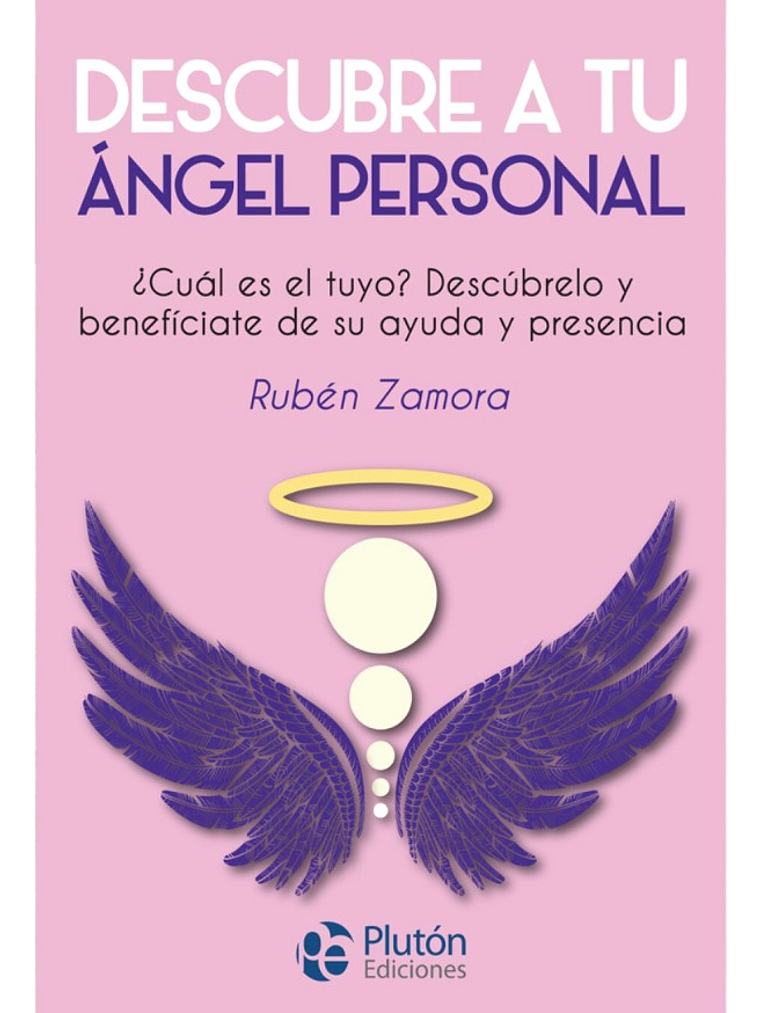 DESCUBRE A TU ÁNGEL PERSONAL - RUBÉN ZAMORA 1