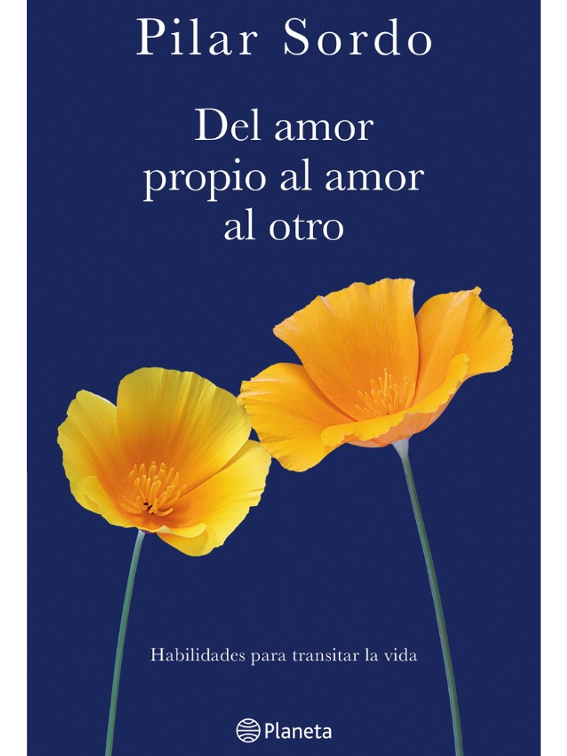 DEL AMOR PROPIO AL AMOR AL OTRO - PILAR SORDO 1