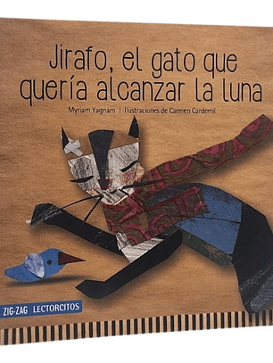 JIRAFO, EL GATO QUE QUERÍA ALCANZAR LA LUNA - MYRIAM YAGNAM