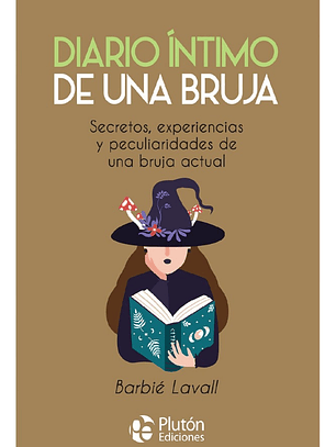 DIARIO ÍNTIMO DE UNA BRUJA - BARBIÉ LAVALL