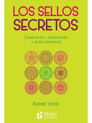 LOS SELLOS SECRETOS - RAFAEL VIDAL