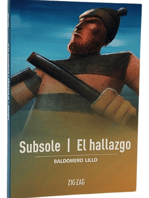 SUBSOLE / EL HALLAZGO - BALDOMERO LILLO