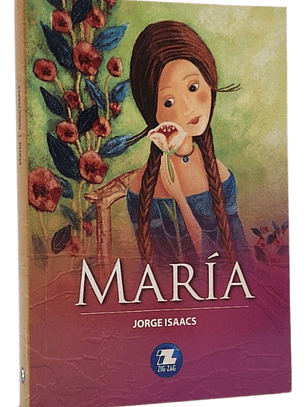 MARÍA - JORGE ISAACS