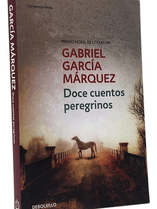 DOCE CUENTOS PEREGRINOS - GABRIEL GARCÍA MÁRQUEZ