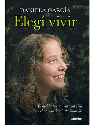 ELEGÍ VIVIR - DANIELA GARCÍA