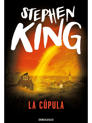 LA CÚPULA - STEPHEN KING