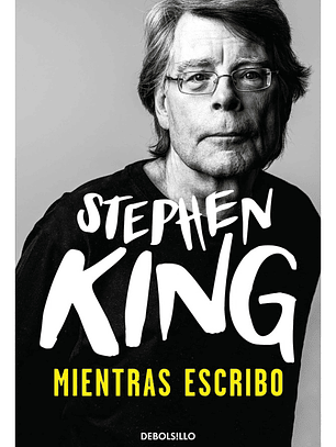 MIENTRAS ESCRIBO - STEPHEN KING