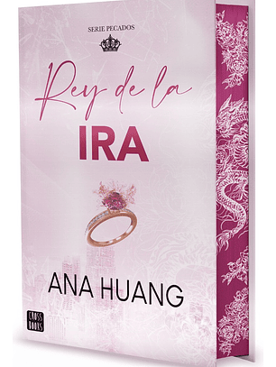 REY DE LA IRA - ANA HUANG