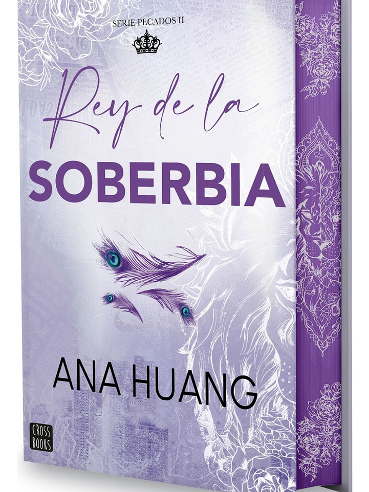 REY DE LA SOBERBIA - ANA HUANG 1