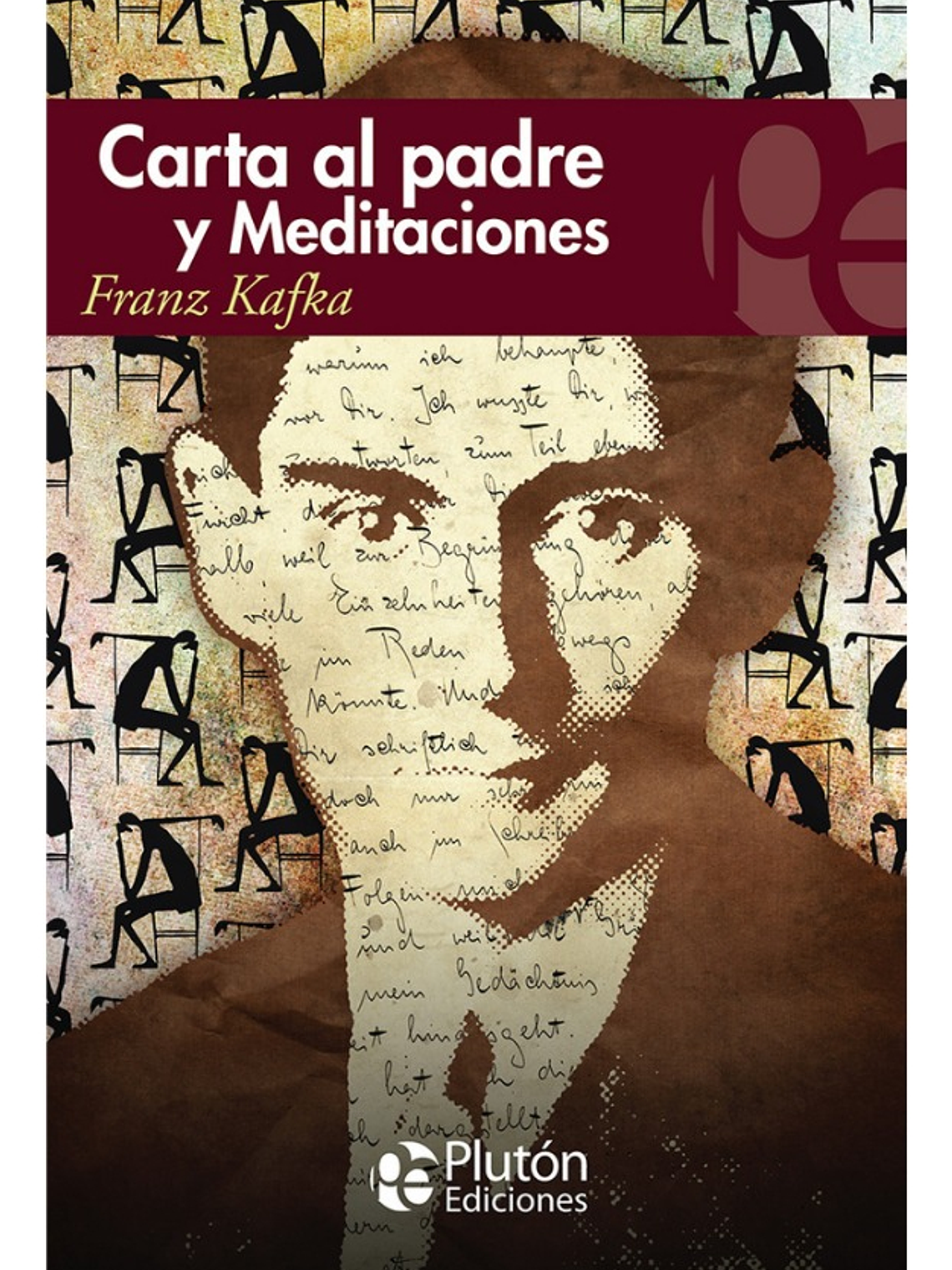 CARTA AL PADRE Y MEDITACIONES - FRANZ KAFKA 1