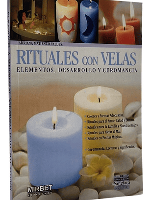 RITUALES CON VELAS ELEMENTOS, DESARROLLO Y CEROMANCIA
