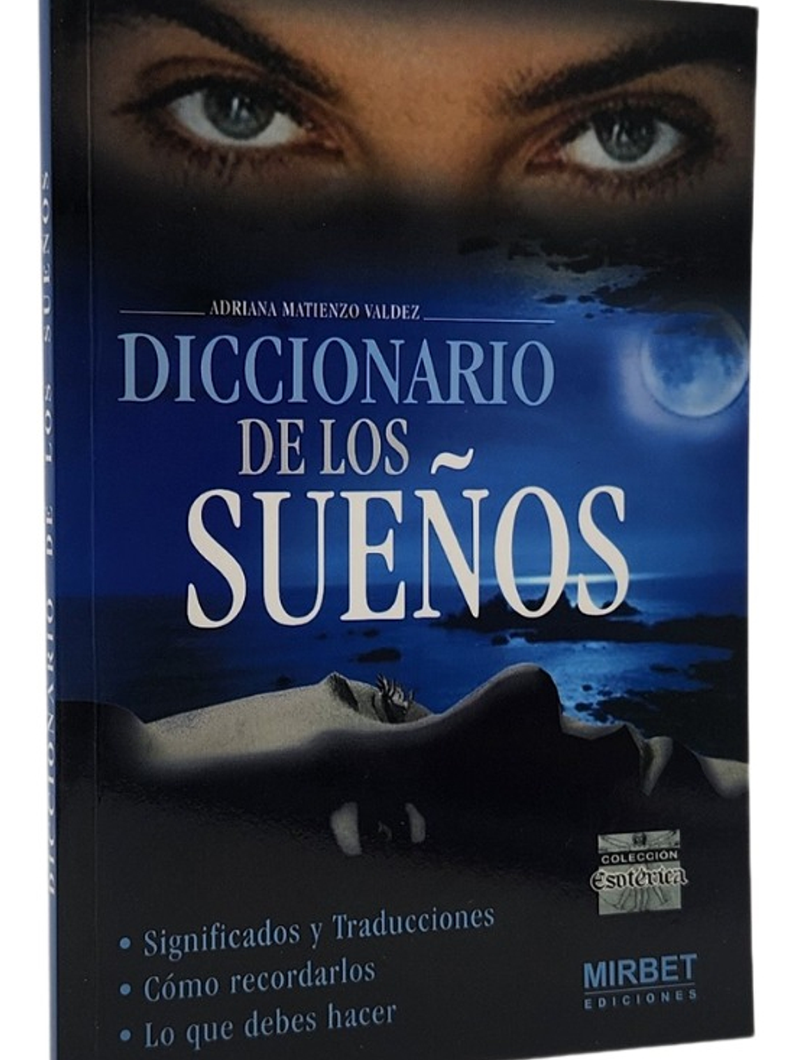 DICCIONARIO DE LOS SUEÑOS - ADRIANA MATIENZO VALDEZ 1