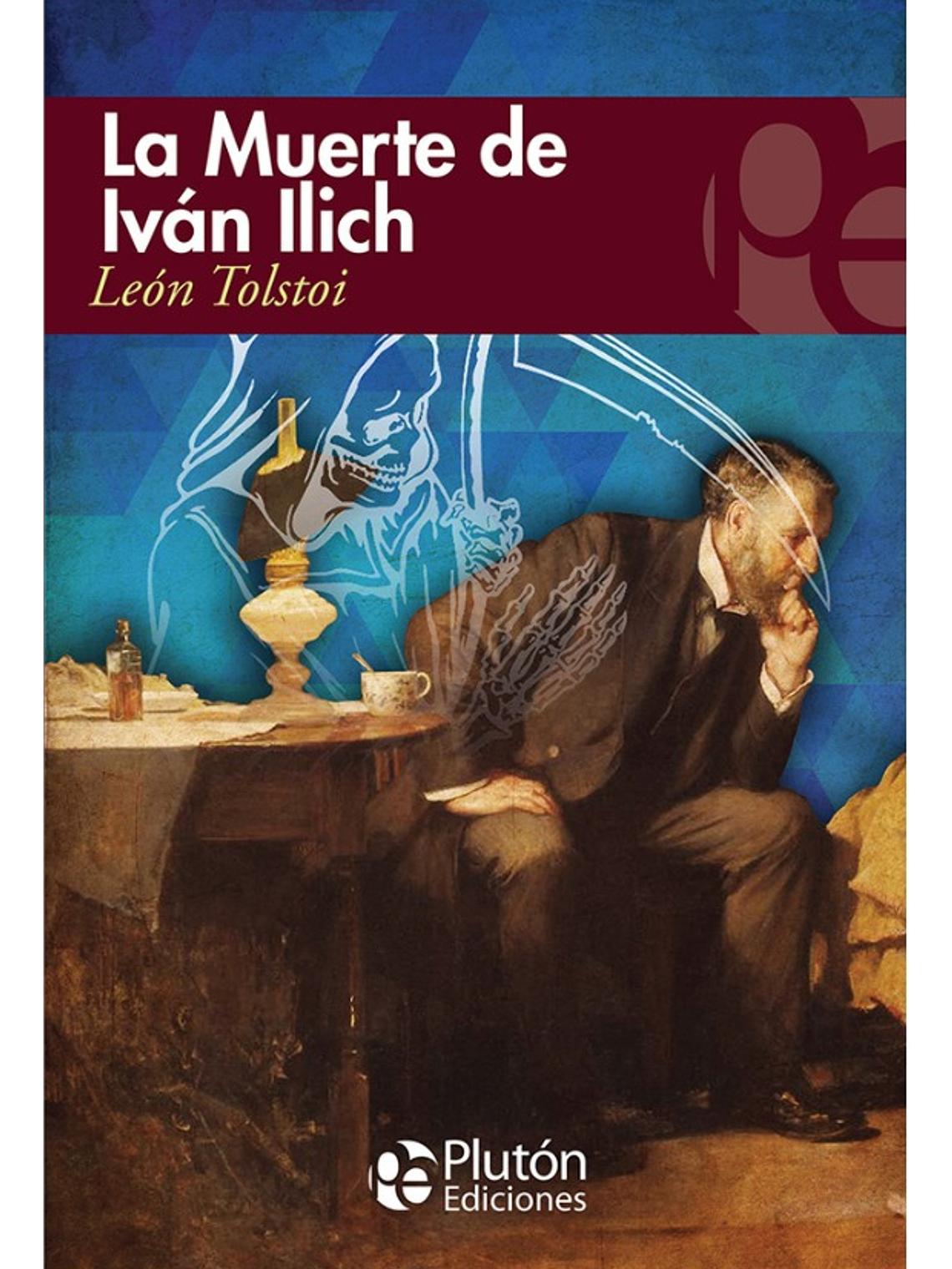 LA MUERTE DE IVÁN ILICH Y OTROS RELATOS - LEÓN TOLSTÓI 1
